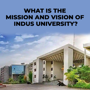 What is the mission and vision of Indus University